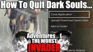 Dark Souls 3 PvP: RAGE QUIT IRONY - Adventures Of The Worst Invader