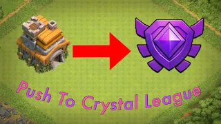 Clash Of Clans Reaching Crystal League As Town Hall 7.