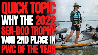 Why The 2022 Sea-Doo FishPro Trophy Won 2nd Place in Watercraft of The Year: WCJ Quick Topics