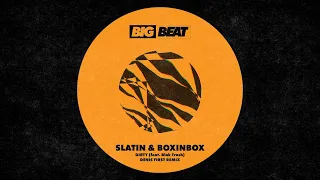 SLATIN & BOXINBOX - DIRTY (feat. Blak Trash) [Denis First Remix] {Official Audio}