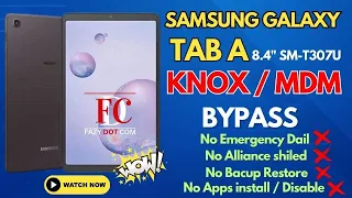 How To Remove Knox on Samsung Galaxy Tab A | SM-T307U |Samsung Tab A Andriod 11 MDM Bypass