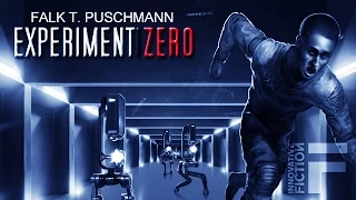 Experiment Zero [Science Fiction-Thriller / Hoerbuch / Hoerspiel]