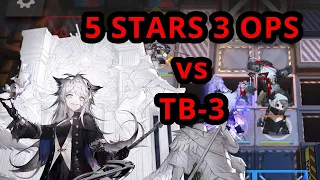 [Arknights] TB-3 5* only 3 OPs