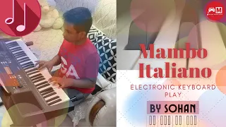 MAMBO ITALIANO | ELECTRONIC KEYBOARD COVER | SOHAN | TRINITY COLLEGE OF LONDON | GRADE 2