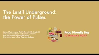 The Lentil Underground: the Power of Pulses