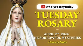 TUESDAY HOLY ROSARY 💛 APRIL 2, 2024 💛 SORROWFUL MYSTERIES OF THE ROSARY [VIRTUAL] #holyrosarytoday