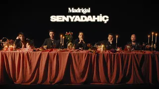 Madrigal - Sen ya da Hiç