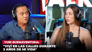 Yuri Buenaventura: "Vivi en las calles 3 años"