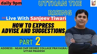 UTTHAN The Rising Live Stream How to express advice and suggestions | Part 2 |