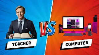 Can Computer Replace Teaachers? | Can we Replace Teacher with computer? | Computer Vs Teacher