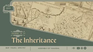 BHP 215 - Joshua 13-17 : The Inheritance