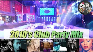 【2010s】CLUB Party Mix pt.4  : popular songs from 2010