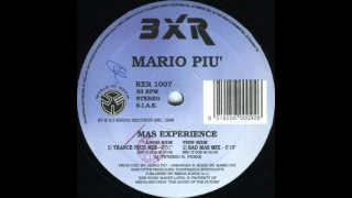 Mario Piu' ‎- Mas Experience (Trance Plus Mix)