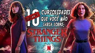 10 COISAS QUE VOCÊ (PROVAVELMENTE) NÃO SABIA SOBRE STRANGER THINGS!