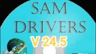 Sam drivers V 24.5 pentru windows.