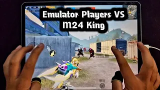 EMULATOR PLAYERS CHALLENGED M24 KING 🤴 | 6-FINGERS CLAW IPAD PRO HANDCAM GAMEPLAY