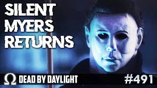 The RETURN of SILENT MYERS! ☠️ | Dead by Daylight / DBD Gameplay - Michael Myers / The Shape