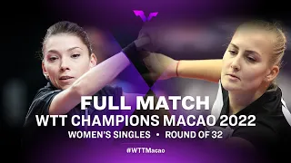 FULL MATCH | Bernadette SZOCS vs Barbora BALAZOVA | WS R32 | WTT Champions Macao 2022