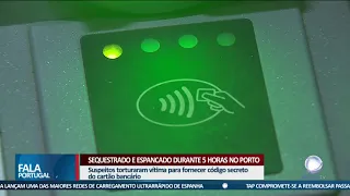 Sequestrado e espancado durante 5 horas no Porto