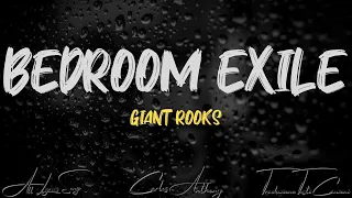 Giant Rooks - Bedroom exile (Lyrics)