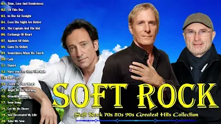 Soft Rock - Soft Rock 70s 80s 90s Greatest Hits - Michael Bolton, Phil Collins, David Pomeranz, Lobo