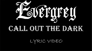 Evergrey - Call Out The Dark - 2022 - Lyric Video