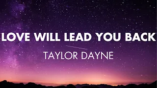 Love Will Lead You Back | Taylor Dayne (Lyrics)