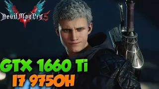 Devil May Cry 5 GTX 1660 Ti + intel i7 9750H | Benchmark/Walkthrough |ULTRA graphics settings |1080P