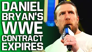 Daniel Bryan's WWE Contract Has EXPIRED