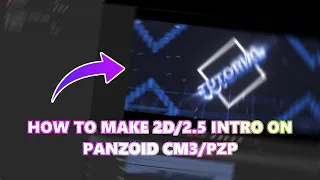 [ PZP ] HOW TO MAKE 2D INTRO ON PANZOID CM3/PZP ( PANZOID INTRO TUTORIAL V3 ) | VETERFX