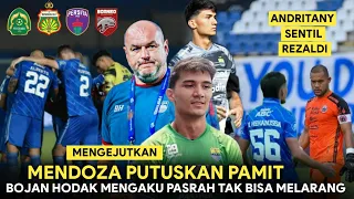 KABAR MENGEJUTKAN‼️Kevin Mendoza Putuskan Pamit~Hodak Mengaku Pasrah🔹Andritany Sentil Rezaldi