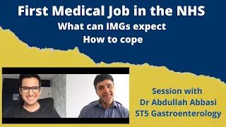 First NHS job in Medicine as an IMG - What to expect & how to cope.