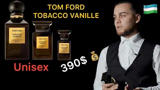 🇺🇸 TOM FORD - TOBACCO VANILLE🇺🇿 Obzor O’zbek tilida | Обзор Узбек тилида. Erkak va Ayollar atiri