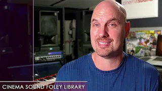 Cinema Sound Foley Library "How To Mix Foley"