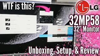 LG 32MP58 32" Monitor - Unboxing, Setup, Windows & Linux Test, & Review