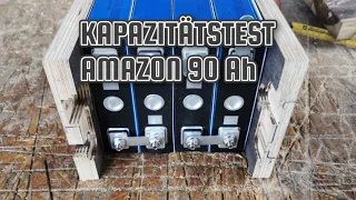 🔋🔋🔋LiFePo4 90ah Zellen von Amazon Testen 🔋🔋🔋