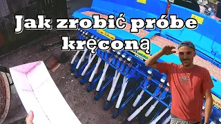 Jak zrobić próbe kręconą w siewniku Poznaniak?/ Siew Pszenżyta/RolnikowoPL