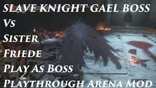 Dark Souls 3 Slave Knight Gael Boss vs Sister Friede and Father Ariandel - Playthrough