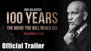 100 Years (2115) - Official Trailer