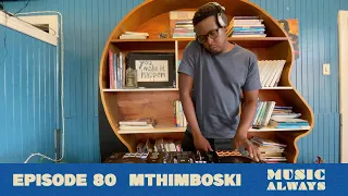 E80 Music Always x Mthimboski #musicalways #breakbeat #brokenbeats #dj #housemusic