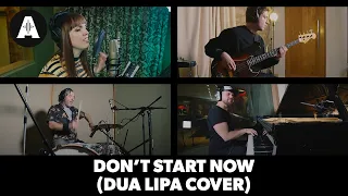 Don't Start Now (Dua Lipa Cover) | The Andertones