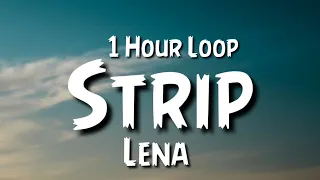 Lena – Strip {1 Hour Loop} TikTok Song.