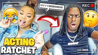 ACTING “RATCHET” TO SEE HOW MY BOYFRIEND REACTS... *HILARIOUS*