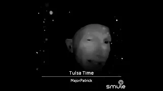 Tulsa Time, 🇺🇸Don Williams, cvr, by: Travis T Phoenix, aka Patrick Major🏃🎧🎧🎧req. Not studio mixed.✌