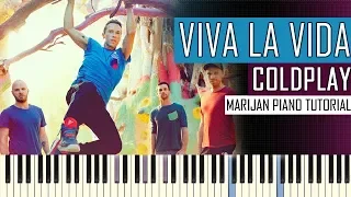How To Play: Coldplay - Viva La Vida | Piano Tutorial + Sheets