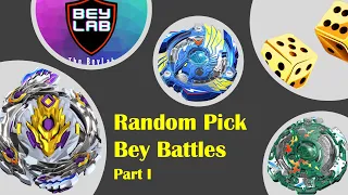 Random Pick Battles Part 1 || BeyBlades || The Beylab