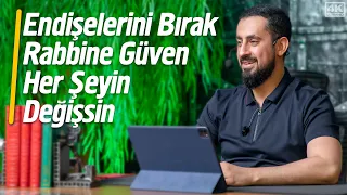 Endişelerini Bırak Rabbine Güven Her Şeyin Değişsin - Vahdehu | Mehmet Yıldız