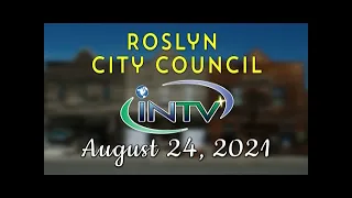 Roslyn City Council Meeting - August 24 2021