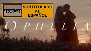 OFELIA / Ophelia - Tráiler Subtitulado al Español - Daisy Ridley / Naomi Watts / Clive Owen 🎬🍿🎦