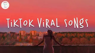 Tiktok viral songs 🍥 Trending tiktok 2023 ~ Tiktok songs 2023